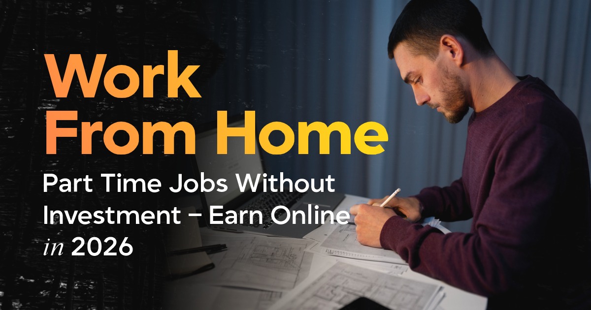 Work From Home Jobs 2026 – Earn Money Online Easily
